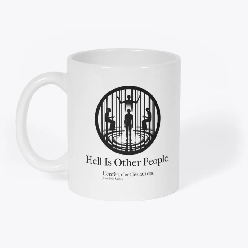 Hell Is Other People